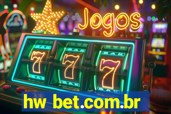 hw bet.com.br